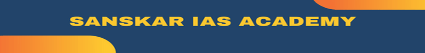 Sanskar IAS Academy